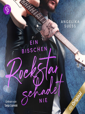 cover image of Ein bisschen Rockstar schadet nie--Rockstars zum Verlieben, Band 2 (Ungekürzt)